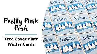 Pretty Pink Posh | Tree Cover Plate for Winter Cards