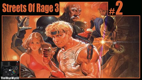 Streets Of Rage 3 Playthrough | Part 2