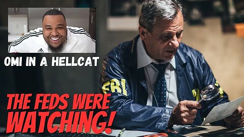 DID THE FEDS CATCH OMI IN A HELLCAT FROM A @YouTube INTERVIEW ?@omiinahellcatverified @SayCheeseTV​