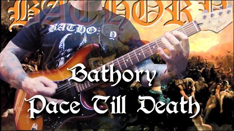 Bathory - Pace Till Death Guitar Lesson