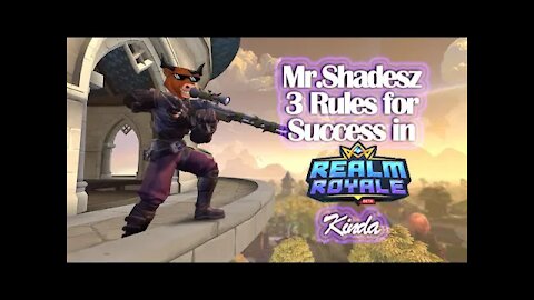 3 Rules for Success in Realm Royal! ,...Kinda