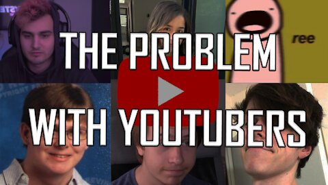 the problem with youtubers
