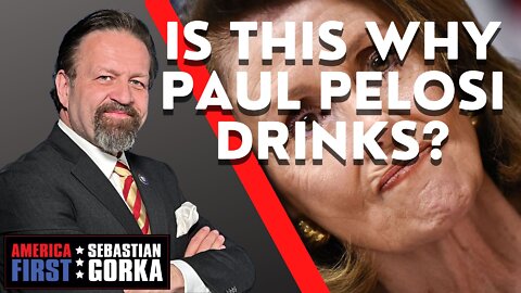Is this why Paul Pelosi drinks? Boris Epshteyn with Sebastian Gorka