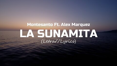 La Sunamita - Montesanto Ft. Alex Marquez
