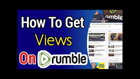 How to get more views on your rumble.com videos