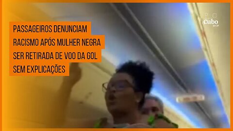 Passageiros denunciam racismo após mulher negra ser retirada de voo da GOL sem explicações