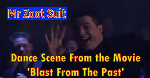 Mr Zoot Suit - Dance Scene from the Movie 'Blast From The Past'
