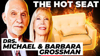 🔥 THE HOT SEAT with Drs. Barbara & Michael Grossman!