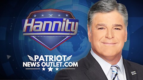 Patriot News Outlet | Hannity with President Trump, Live | 9PM EST