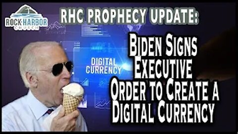 Biden’s Signs Executive Order to Create a Digital Currency