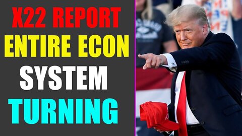 RIG FOR RED, THE ENTIRE ECONOMIC SYSTEM IS NOW SLOWLY TURNING - TRUMP NEWS