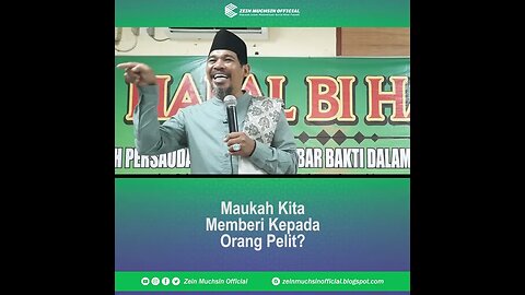 Maukah Memberi Kepada Orang Yang Pelit - Ustadz Zein Muchsin