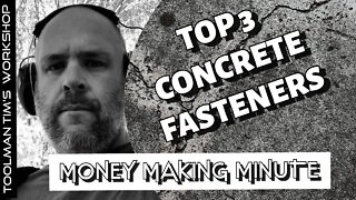 TOP 3 CONCRETE FASTNERS