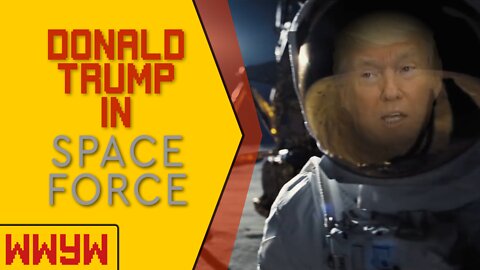 Donald Trump Stars in SPACE FORCE | Movie Trailer