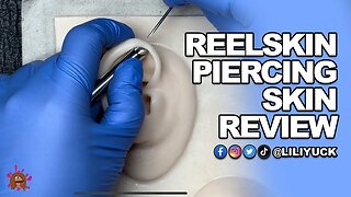 ReelSkin Piercing Practice Skin Review