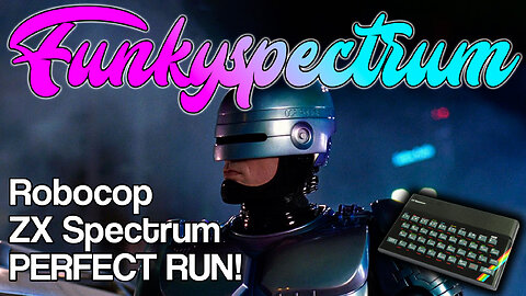 FUNKYSPECTRUM - Robocop ZX Spectrum PERFECT PLAYTHROUGH