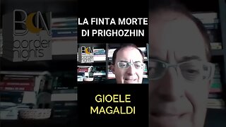 LA FINTA MORTE DI PRIGHOZHIN - GIOELE MAGALDI