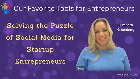 Interview with Elizabeth Greenberg: Solving the Puzzle of Social Media for Startup Entrepreneurs