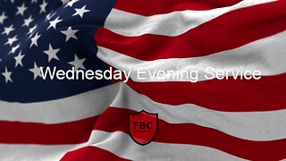 Wednesday Evening Service 20240724