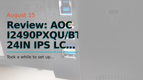Review: AOC I2490PXQUBT 24IN IPS LCD, I2490PXQU_BT