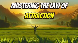 Unlock the Hidden Power: Mastering the Law of Attraction | Spirituality