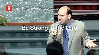 Be Strong in the Lord — Rick Renner