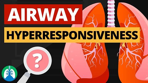 Airway Hyperresponsiveness (Medical Definition)