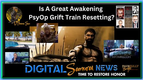 DSNews Jan 13, 2024 | Is A Great Awakening PsyOp Grift Train Resetting?