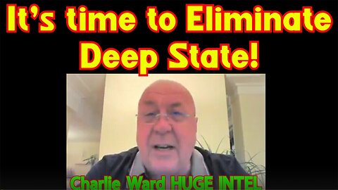 Charlie Ward drops bomshell 2.29.24 - It’s time to Eliminate Deep State