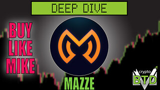 📢 MAZZE: Deep Dive [What is MAZZE ?] Buy or pass?!