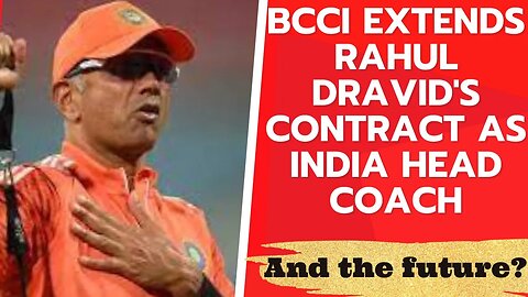 URGENT...BCCI extends Rahul Dravid's contract as India head coach...CRICKET NEWS