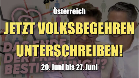 Österreich: JETZT VOLKSBEGEHREN "KEINE IMPFPFLICHT" UNTERSCHREIBEN! 20. Juni bis 27. Juni