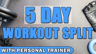 5 Day Workout Split