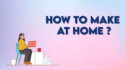 How to Make money at home