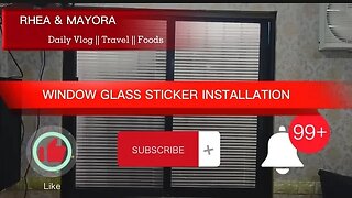 HOW TO INSTALL WINDOW GLASS STICKER