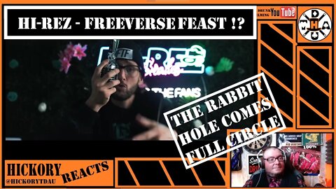Rabbit Hole is a Loop? Hi-Rez - Freeverse Feast Reaction | Hickory Reacts | Dude's Amazing!