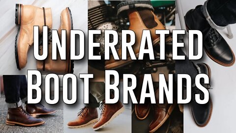 Boot brands you haven't heard of