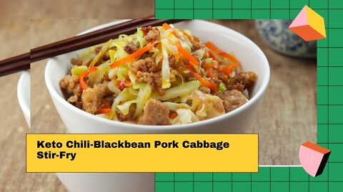 Keto Chili Black Bean Pork Cabbage Stir fry