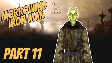 Morrowind Iron Man | Part 11 Undil - The Elder Scrolls III Morrowind