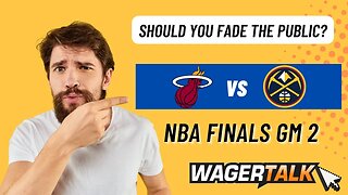 Miami Heat vs Denver Nuggets Game 2 Picks & Predictions | Fade the Public for June 3