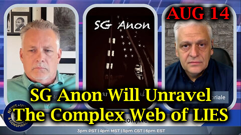 SG Anon Will Unravel The Complex Web of LIES | Special Intel Aug 14