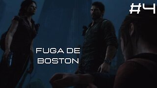 The Last Of Us - Remastered - #4 - Fuga de Boston