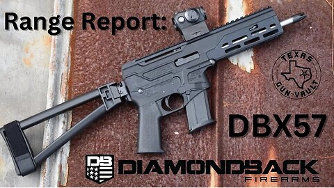 Range Report: Diamondback Firearms DBX57 (chambered in 5.7x28mm)