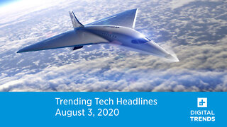 Trending Tech Headlines | 8.3.20 | Virgin Galactic Mach-3 Airliner