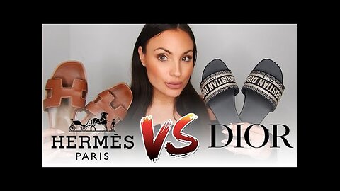 HERMES ORAN SANDALS VS DIOR DWAY SANDALS // REVIEW // COMPARISON