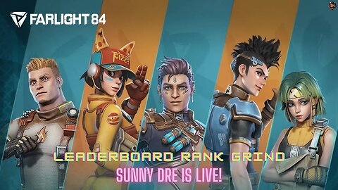 BACK TO USUAL AGAIN - FARLIGHT84 PC LIVE STREAM; SOME FUN WHILE GRINDING FOR NEW RANK RESET