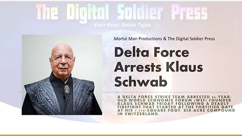 Delta Force Arrests WEF Head Klaus Schwab at his home in Switzerland.