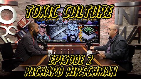 Toxic Culture- Episode 2