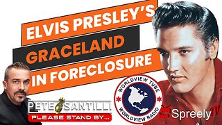 ELVIS PRESLEY’s ICONIC GRACELAND IN FORECLOSURE [Pete Santilli #4072 9AM]