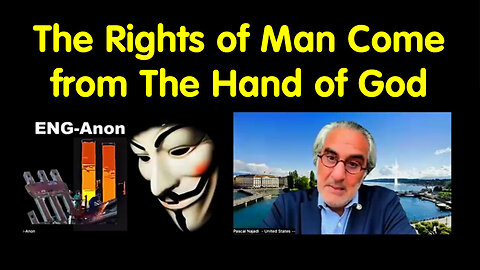 Pascal Najadi & Eng-Anon - "The Storm's Upon Us" The Rights of Man Come from The Hand of God